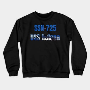 USS Helena (SSN-725), Navy Sailor Veteran Gift Crewneck Sweatshirt